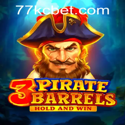 Unveiling 3PirateBarrels: An Exciting Voyage into KCbet's Latest Adventure