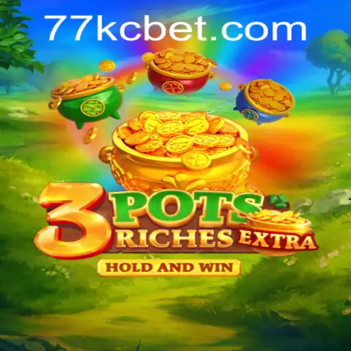 Exploring the Thrills of 3potsExtra: A Revolutionary Game by KCbet