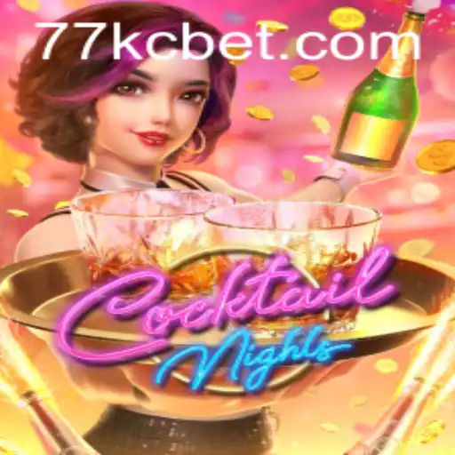 CocktailNights: Exploring the Exciting World of KCbet's Latest Game