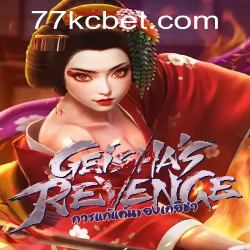 Explore the Exciting World of GeishasRevenge with KCbet