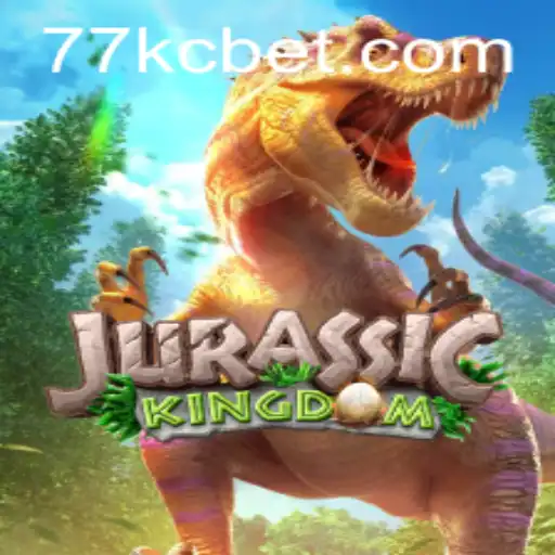 Exploring the Thrilling World of JurassicKingdom with KCbet